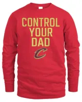 Cleveland Cavaliers Control Your Dad Shirt Men's Long Sleeved T-Shirt red s